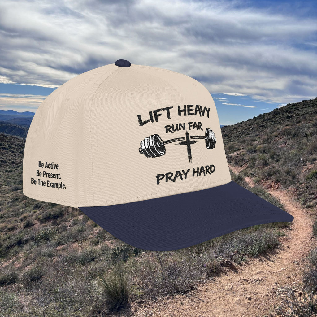 Lift Heavy, Run Far, Pray Hard Two-Tone Cap