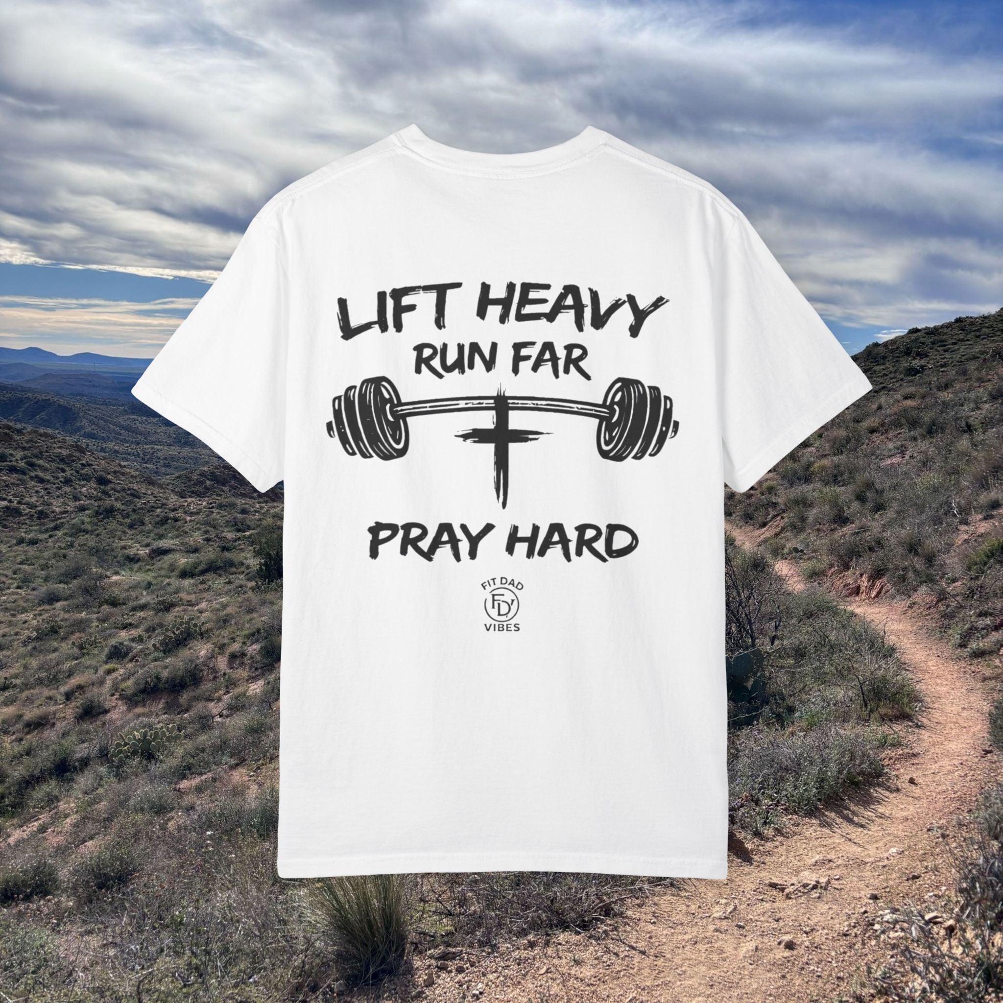 Fit Dad Vibes 'Lift Heavy Run Far Pray Hard' T-Shirt