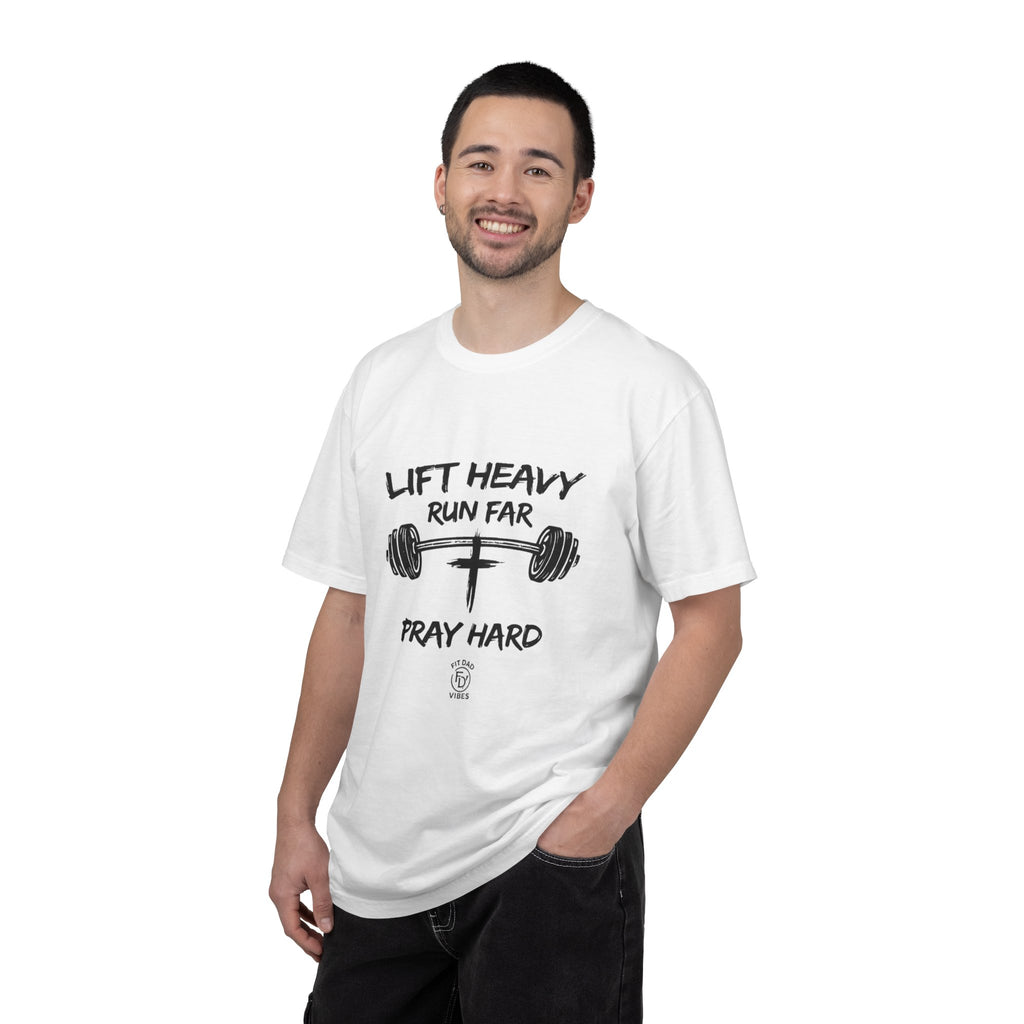 Lift Heavy, Run Far, Pray Hard Short Sleeve Tee