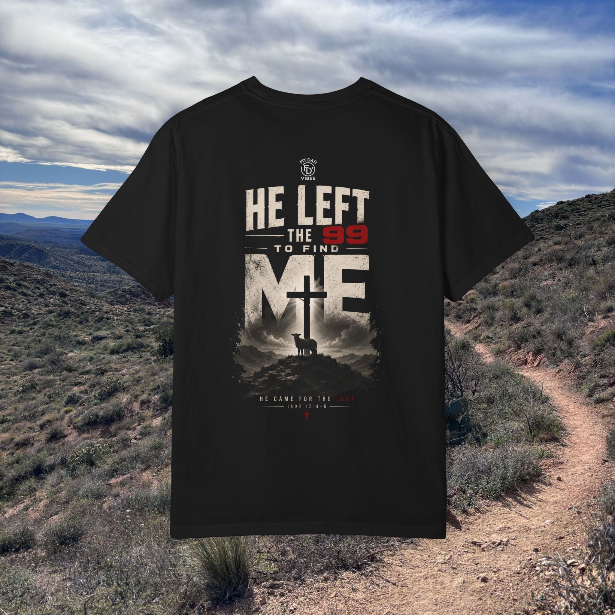 He Left The 99 - Luke 15:4-6 Short Sleeve Tee