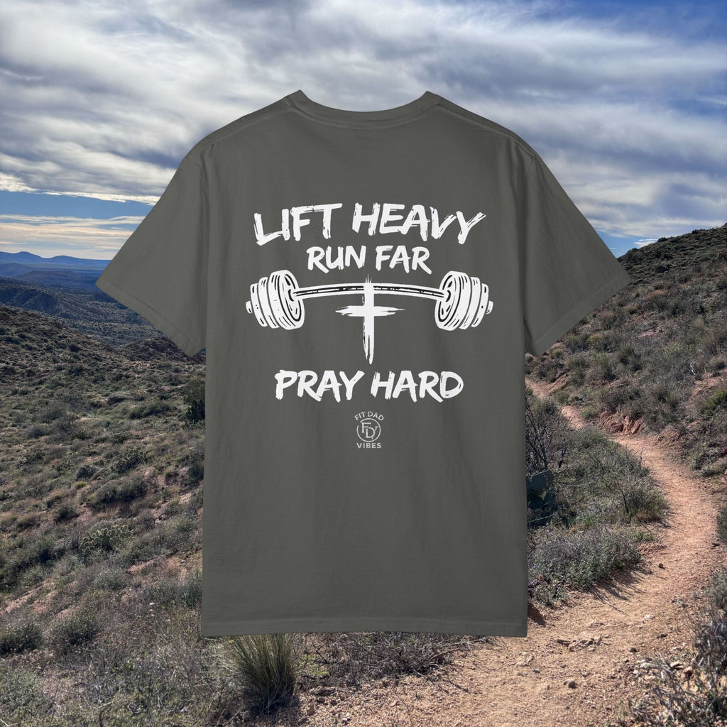 Fit Dad Vibes 'Lift Heavy Run Far Pray Hard' T-Shirt