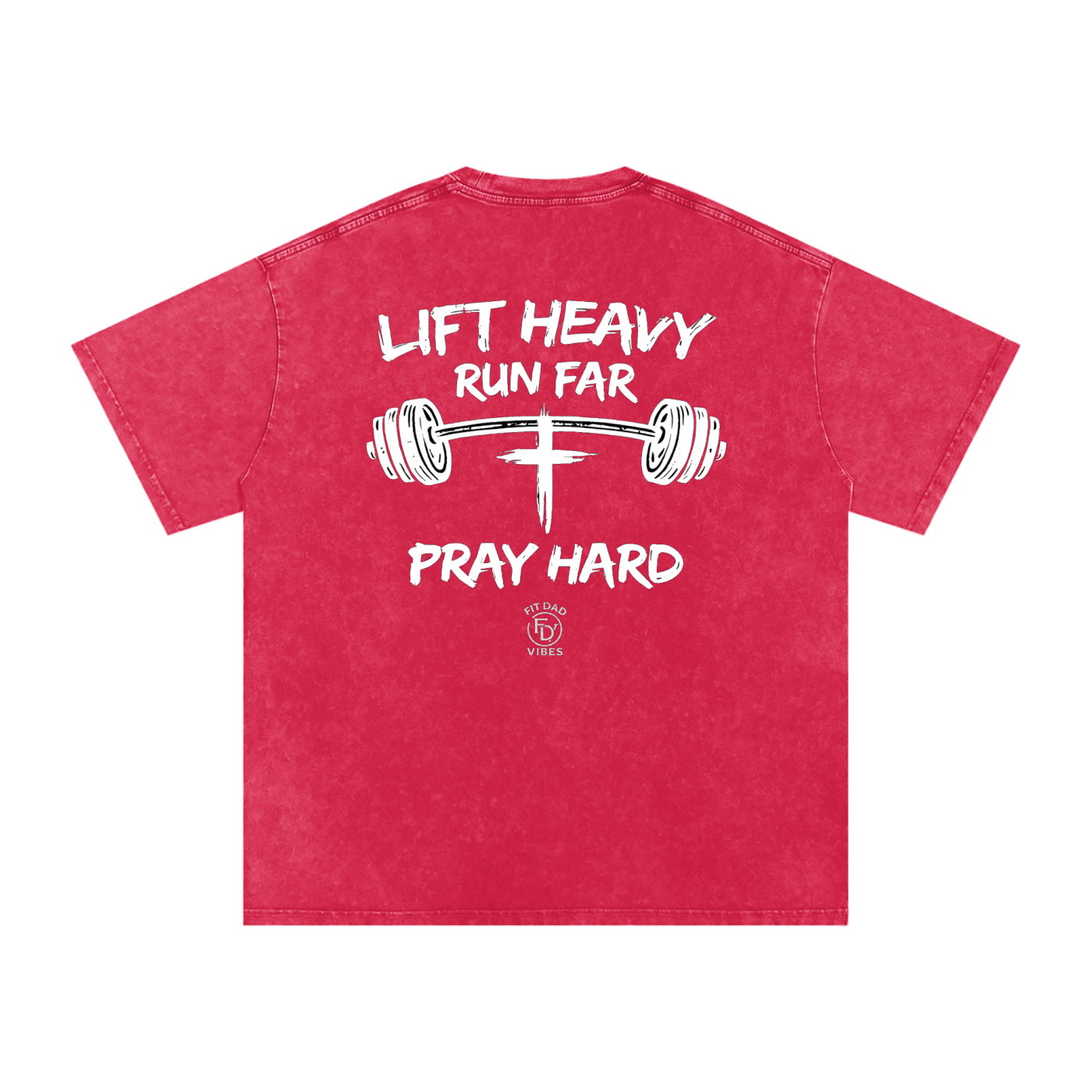 Lift Heavy, Run Far, Pray Hard Snow Washed Oversized Cotton T-Shirt